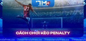 Cách Chơi Kèo Penalty